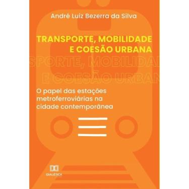 Imagem de Transporte, Mobilidade e Coesão Urbana - Português