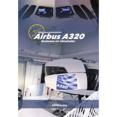 Imagem de Airbus A320. Sesiones de simulador - Espanhol