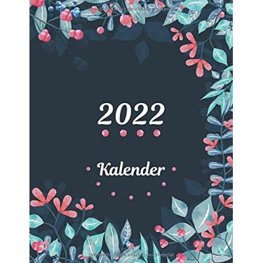 Imagem de Kalender 2022: Wochenplaner Wochenkalender A4 • Jän- Dez 2022 • 1 Woche 2 Seiten • Kalender mit Wochen- und Monatsübersichten und To Do Listen • Blumen Design