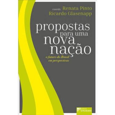 Imagem de Propostas Para Uma Nova Nação