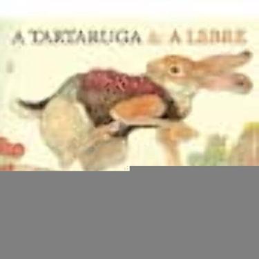 Imagem de Tartaruga & a Lebre, A