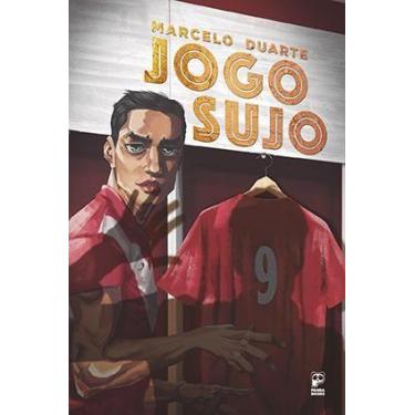 Imagem de Jogo Sujo - MD - Autor: Marcelo Duarte