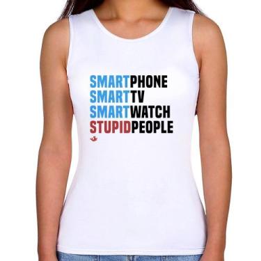 Imagem de Regata Feminina Smart Things, Stupid People - Foca na Moda, Branco, P