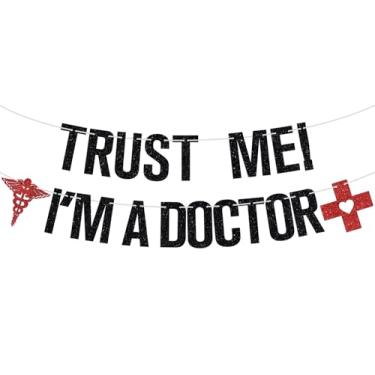 Imagem de Trust Me! I'm a Doctor Banner, Future Doctor, Congrats Grad White Coat, 2026 Medical College Graduation Party Decorations Supplies