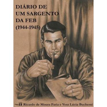 Imagem de Diário de um sargento da feb - 1944-1945 - PAGINAS EDITORA
