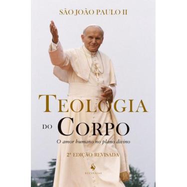 Imagem de Livro - Teologia Do Corpo. O Amor Humano No Plano Divino