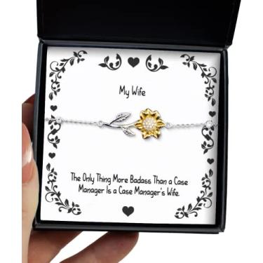 Imagem de Pulseira de girassol brilhante Wife, The Only Thing More Badass Than a Case Manager is a Case, presentes épicos para esposa, presentes de Dia dos Namorados