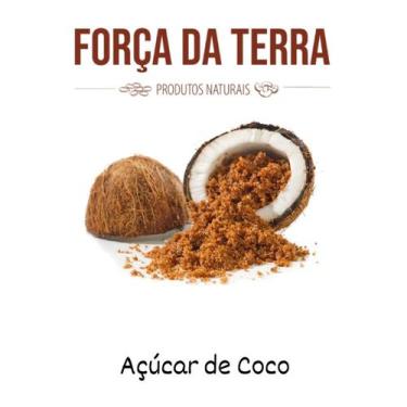 Imagem de Açúcar De Coco 500G - Força Da Terra