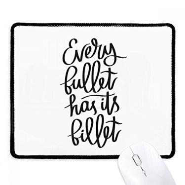 Imagem de Every Bullet Has Its Billet Mousepad borda costurada tapete de borracha para jogos