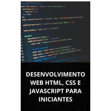 Imagem de Livro desenvolvimento web html, css e javascript para iniciantes - DUK