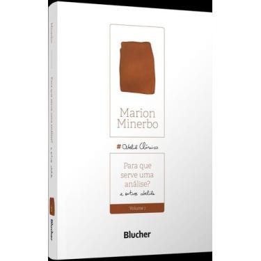 Imagem de Para Que Serve Uma Análise - E Outros Ateliês Sortido - BLUCHER       