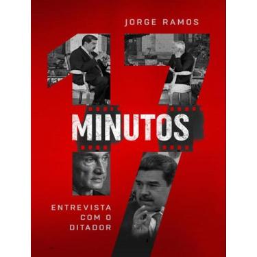 Imagem de Livro - 17 Minutos: Entrevista Com O Ditador, 1, 14 x 21