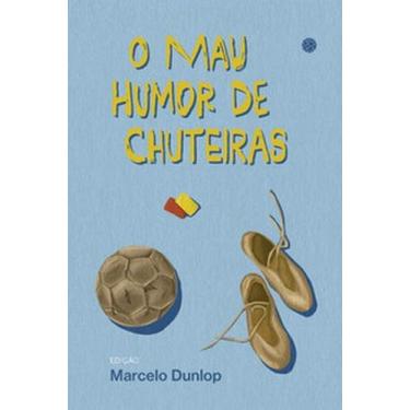 Imagem de O mau humor de chuteiras - Morula Editorial, 3