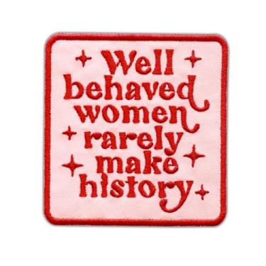 Imagem de Remendos bordados femininos bem comportados raramente fazem história feminismo bordado feminino poder empoderamento feminista ferro em costurar adesivos para roupas jeans chapéus presentes para