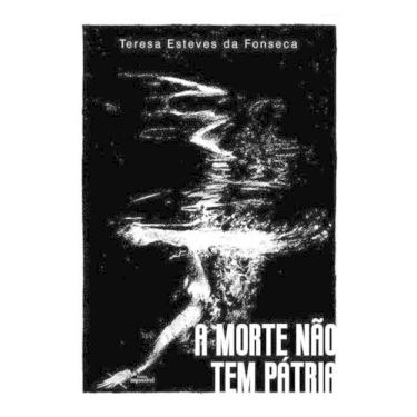 Imagem de A Morte Não Tem Pátria