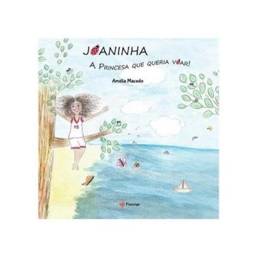 Imagem de Joaninha, A Princesa Que Queria Voar
