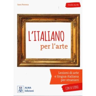 Imagem de Italiano Per L Arte - Livello A2/B1 - Libro + Audi