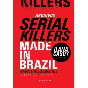 Imagem de Livro - Arquivos Serial Killers: Made in Brazil - Darkside