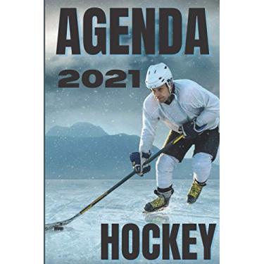 Imagem de Agenda 2021: Sport Hockey Organisateur hebdomadaire et mensuel Planificateur pour Homme Femme Sportif Format de poche Cadeau idéal pour les passionnés Offrez ce carnet original pour noël !