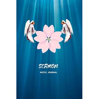 Imagem de Sermon Notes Journal: Inspirational Worship Tool: Bible Study Notebook, Sermon Record and Prayer; Religion and Spirituality and Gratitude