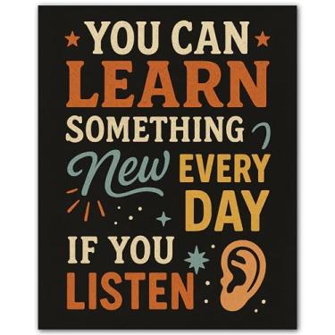 Imagem de You Can Learn Something New Every Day If You Listen - Pôster motivacional - Arte de parede com citação inspiradora para sala de aula, escritório, academia, casa, - Impressão sem moldura 20 x 25 cm