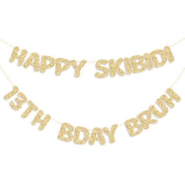 Imagem de Epakh Pré amarrado Happy Skibidi 13º aniversário bruh faixa glitter champanhe ouro decorações de festa de 13º aniversário sinal engraçado aniversário lembrancinhas suprimentos