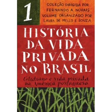 Imagem de Livro - História da Vida Privada no Brasil - Vol.1 (Edição de bolso)