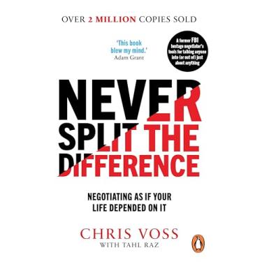 Imagem de Never Split the Difference: Negotiating as if Your Life Depended on It