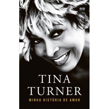 Imagem de Tina Turner: Minha Historia De Amor - BEST SELLER, Sortido