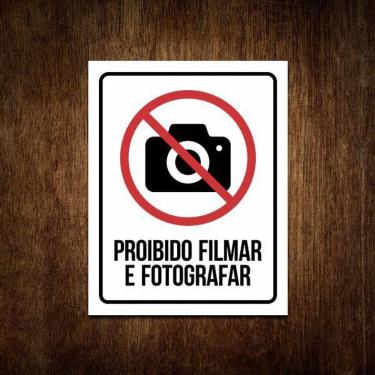 Imagem de Placa De Sinalização - Proibido Filmar E Fotografar (27X35)