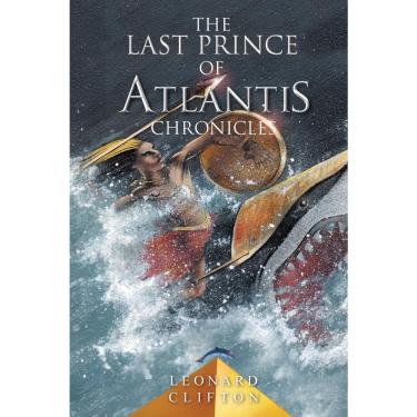 Imagem de The Last Prince of Atlantis Chronicles Book I