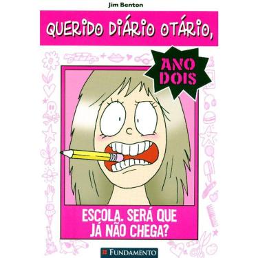 Imagem de Querido Diário Otário - Ano Dois 01 - Escola. Será Que Já Não Chega?