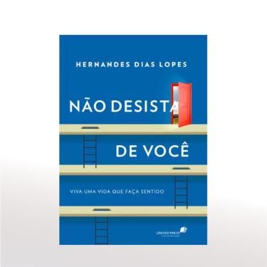 Imagem de Não Desista de Você - Hernandes Dias Lopes