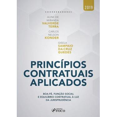 Imagem de Livro - Princípios Contratuais aplicados: Boa-fé, função social e equi