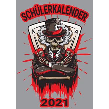 Imagem de Schülerkalender 2021: Poker Skull Totenkopf/Wochenplaner zum notieren, organisieren und planen DIN A4. Kalender/Terminkalender/Monats- / Tagesübersicht/Kontakt- / Geburtstags listen