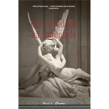 Imagem de Eros & Sedução Na Antiguidade