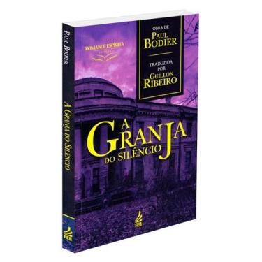 Imagem de A Granja do Silêncio - FEB