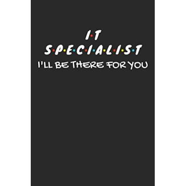 Imagem de IT Specialist Gifts: Blank Lined Notebook Journal Diary Paper, a Funny and Appreciation Gift for IT Specialist to Write in (Volume 10)