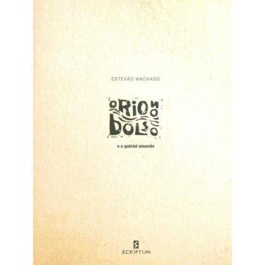 Imagem de O Rio No Bolso E O Quintal Amarelo