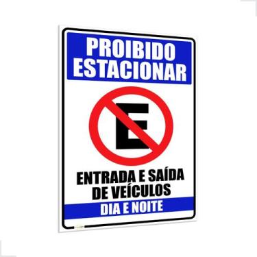 Imagem de Placa Proibido Estacionar Entrada e Saída de Veículos Azul 40x60cm - P