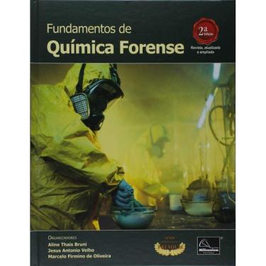 Imagem de Fundamentos De Quimica Forense: Uma Analise Pratic