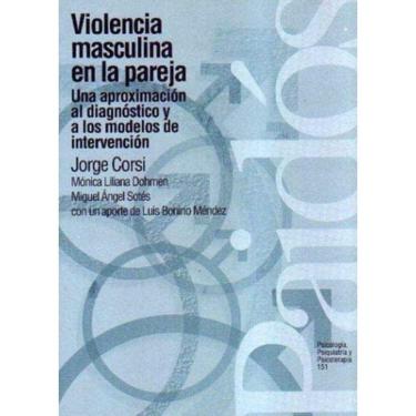 Imagem de Violencia Masculina En La Pareja Una Aproximación Al Diagnóstico Y A Los Modelos De Intervención