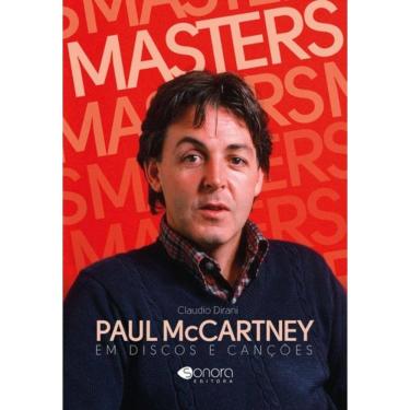Imagem de Livro - Masters - Paul Mccartney em Discos E Canções
