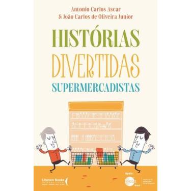 Imagem de Histórias Divertidas Supermercadistas - SER MAIS, 3
