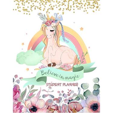 Imagem de Believe In Magic Student Planner: unicórnio floral, um planejador acadêmico do ensino médio e médio sem data, 44 semanas