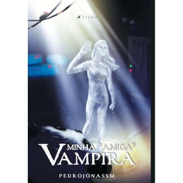 Imagem de Minha amiga vampira