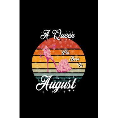 Imagem de A queen was Born in August Notebook: 120 lined pages, (6 x 9) inches: journal for writing, work, study, school | Gift for birthday, New Year