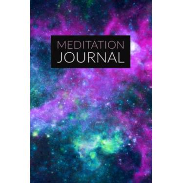 Imagem de Meditation Journal: Notebook Galaxy Mindfulness Diary Planner Zen Nebula Cosmos Style Spiritual Yoga Tracker Book Daily Journaling 6x9 120 Pages Sections Yoga Lover Gift