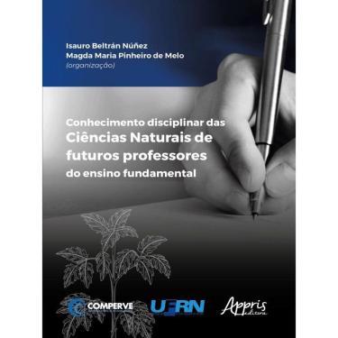 Imagem de Conhecimento Disciplinar Das Ciências Naturais De Futuros Professores Do Ensino Fundamental