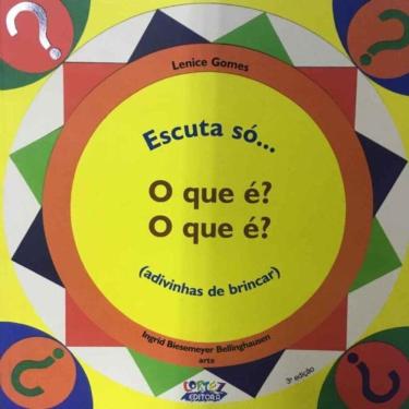 Imagem de Escuta Só... O Que É? o Que É? (Adivinha de Brincar)